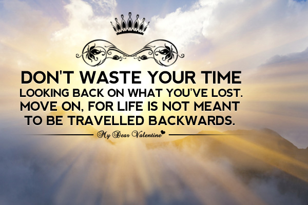 inspirational-quotes-dont-waste-your-time-looking-back
